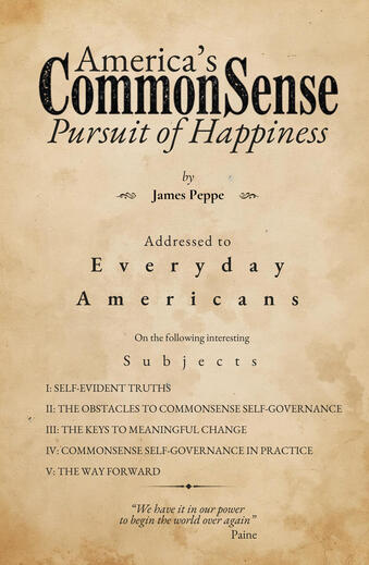 America's CommonSense Pursuit of Happiness